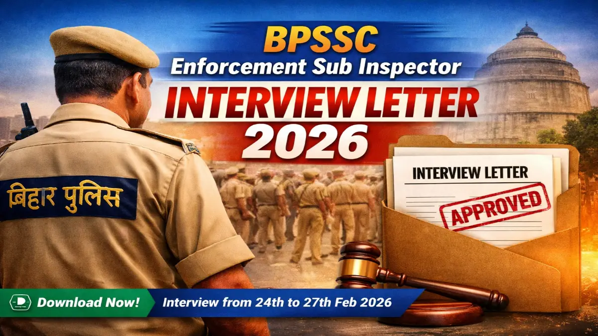 BPSSC Enforcement Sub Inspector Interview Letter 2026 Out Download Here BPSSC Enforcement SI Interview Letter