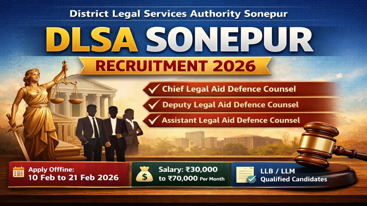 DLSA Sonepur Recruitment 2026 – Assistant, Deputy Chief and Various Posts DLSA Sonepur Recruitment