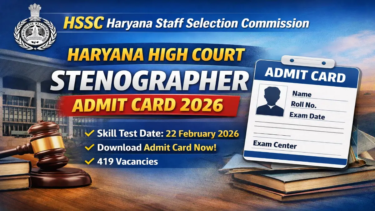 Haryana High Court Stenographer Skill Test Admit Card 2026 Out Link Check Haryana HC Stenographer Skill Test Admit Card