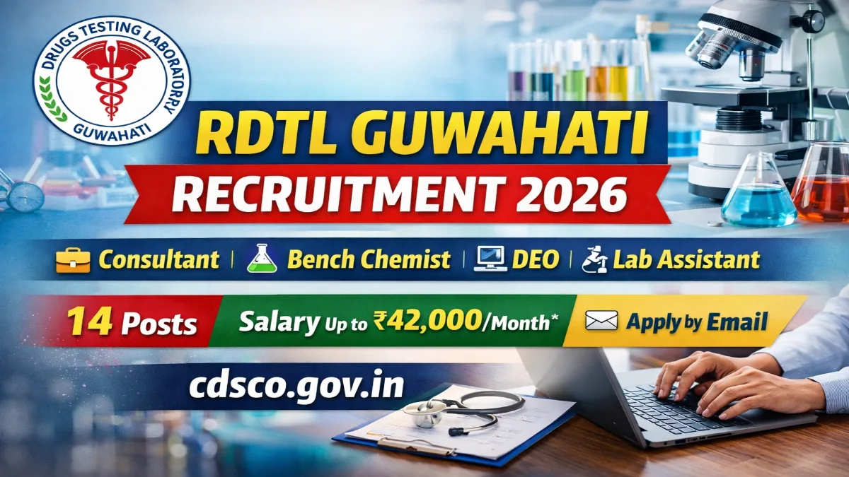 RDTL Guwahati Recruitment 2026 – Offline Form DEO, Lab Assistant 14 Posts RDTL Guwahati Recruitment 2026