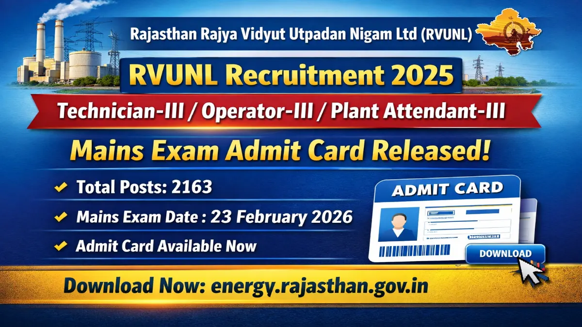 RVUNL Technician, Operator, Plant Attendant Mains Admit Card 2026 Out Download RVUNL Various Posts Mains Admit Card 2026